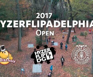 2017 Hyzerflipadelphia Open | Final Round, Front 9 | Klein, Tiligadas, Wells, Gleason, Robbins