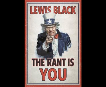 Lewis Black | "The Rant Is Due" From Napa CA (July 2014)