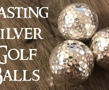 Casting Silver Golf Balls