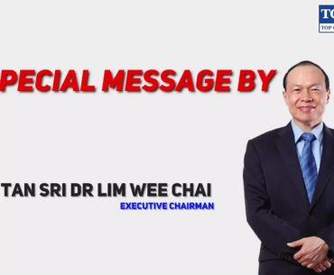 Top Glove: Tan Sri Dr Lim Wee Chai's Special Message on COVID-19