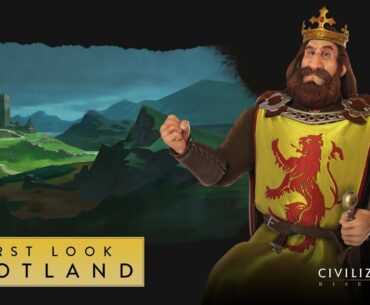 Civilization VI: Rise and Fall – First Look: Scotland