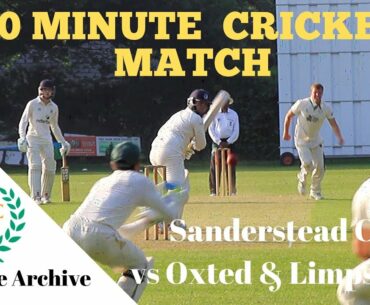 10 MINUTE CRICKET HIGHLIGHTS: Sanderstead vs Oxted - Can Sanderstead Recover From 86 for 6!