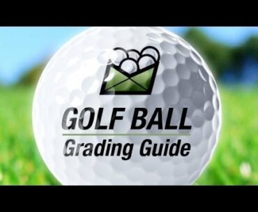 MailOrderGolf - Golf Ball Grading Guide