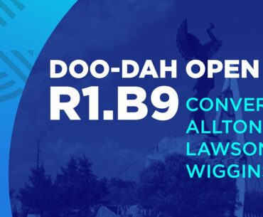 2019 Doo-Dah Open | R1B9 : Ron Convers, Nathan Allton, Clayton Lawson, Benjamin Wiggins