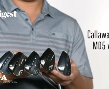 2020 PGA Show: Callaway Jaws MD5 Wedges