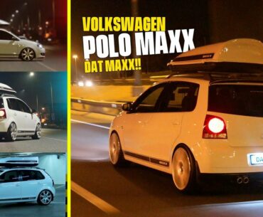 DAT MAXX!! Static VW Polo Maxx