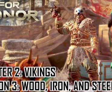 For Honor Walkthrough Gameplay | Part 9 | Chapter 2: Vikings | Mission 3: Wood, Iron, And Steel