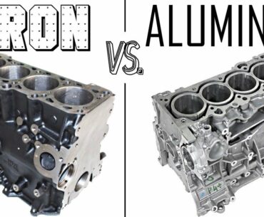 ENGINE BLOCKS: Aluminum vs. Iron