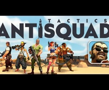 AntiSquad Tactics Premium Android/iOS  - HD Gameplay