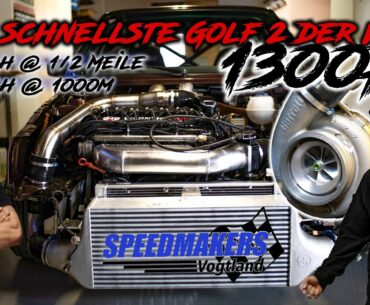 Der schnellste VW Golf 2 der Welt! - 1300PS R33 Turbo 4Motion I Speedmakers Vogtland I RD48