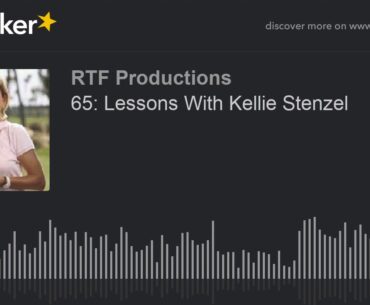 65: Lessons With Kellie Stenzel