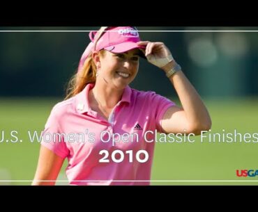 U.S. Women's Open Classic Finishes: 2010