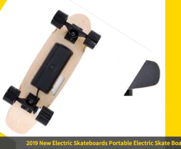 2019 New Electric Skateboards Portable Electric Skate Board With Wirel