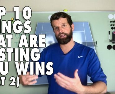 The Top 10 Things That Are Costing You Wins In Matchplay [Part 2]