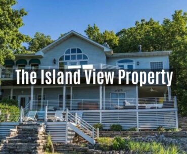 The Island View Property