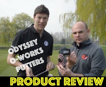 PRODUCT REVIEW - !!Odyssey O-Works Putters!!