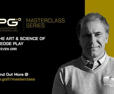 The Art & Science of Wedge Play - Steven Orr | CPG Masterclass Series