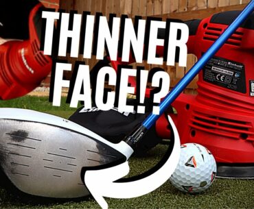 I MADE MY DRIVER FACE ILLEGALLY THIN TO GET MORE DISTANCE... DID IT WORK!?