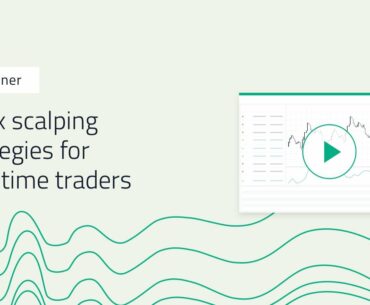 Forex scalping strategies for part-time traders