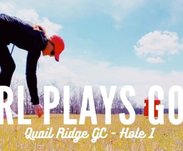 GIRL PLAYS GOLF | Two Off the First Tee | Hole 1 at Quail Ridge Golf Course | Walk With Me