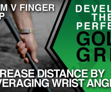 How to Grip A Golf Club PERFECTLY - Part 2 - Palm vs Finger Grip