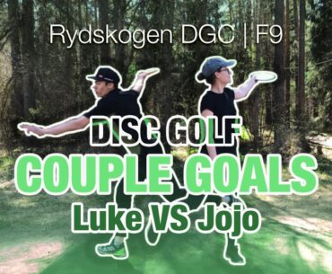 Disc Golf Couple Goals 2020 | JoJo vs Luke | Rydskogen DGC F9 (part 1) | Beginner vs Amateur player!