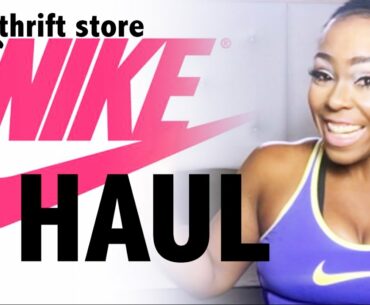 Nike Haul/  Where to Get Nike Fitness clothes Cheap/ Thrift Store Haul
