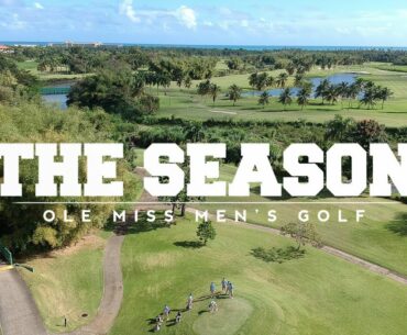 The Season: Men's Golf - Puerto Rico (2020) Part 5