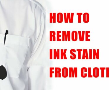 How to remove ink stains from clothes