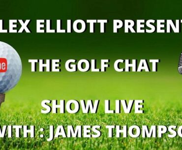 THE GOLF CHAT SHOW LIVE (James Thompson) 6 ways to smash the golf ball LONGER GIVEAWAY