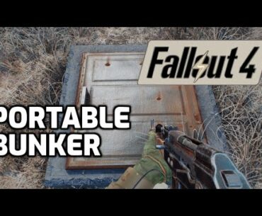 PORTABLE BUNKER with WORKSHOP MODE on the go! Fallout 4 Mods