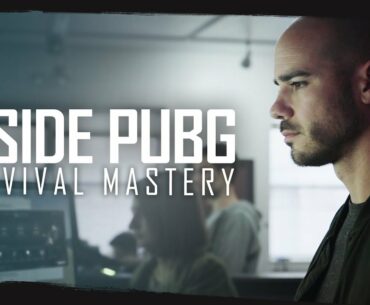 PUBG - Inside PUBG - Survival Mastery