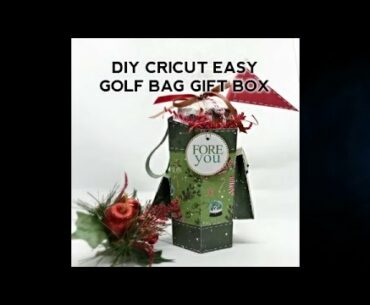 DIY Cricut Project - Golf Bag Treat Box Tutorial