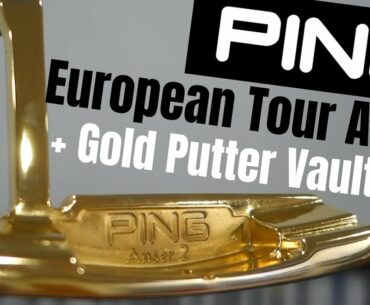 PING Factory - European Tour Department & Gold Putter Vault !