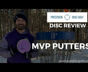 Disc Review - MVP Disc Golf Putters