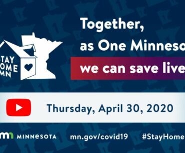 Governor Walz's 4/30/20 COVID-19 Briefing