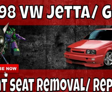 93-99 MK3 VW Volkswagen Jetta Golf Front Seat Removal Repair Replace