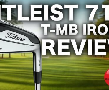 NEW TITLEIST T-MB 718 IRONS REVIEWED