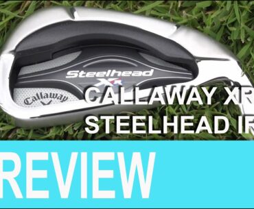 Callaway Steelhead XR Irons