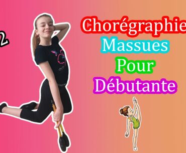 Chorégraphie Massues pour débutantes #2  Gymnastique Rythmique  Choréography Clubs For beginners