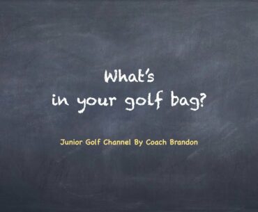 4. What's in your golf bag?