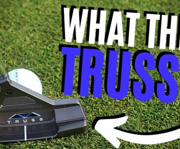 NEW TAYLORMADE TRUSS PUTTERS... WHAT THE...?!