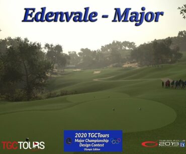 The Golf Club 2019 - Edenvale - Major (TGCTours Major Design Competiton)