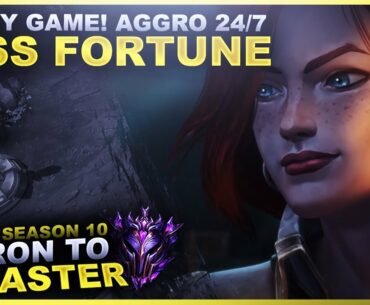 A CRAZY GAME ON MISS FORTUNE! AGGRO 24/7! - Iron to Master S10 | League of Legends