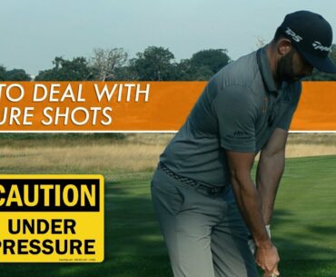 HOW TO DEAL WITH PRESSURE SHOTS IN GOLF