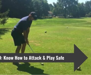 How To Break 80 With Simple Golf Tips To Attack Flags And Play It Safe
