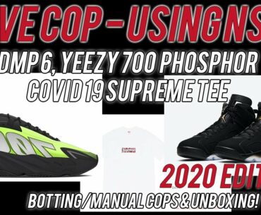Live Cop - Yeezy 700 Phosphor, Air Jordan DMP 6s, Supreme  Box Logo COVID-19 Using NSB 2020