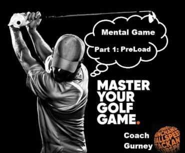 Golf Mental System : Step 1 the Preload