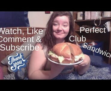 Making the perfect Club Sandwich