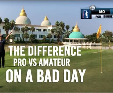 Difference between Tour Pro and Amateur ON A BAD DAY - We have Jobs Golf is their Job